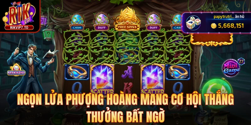 Ngọn lửa phượng hoàng mang cơ hội thắng thưởng bất ngờ