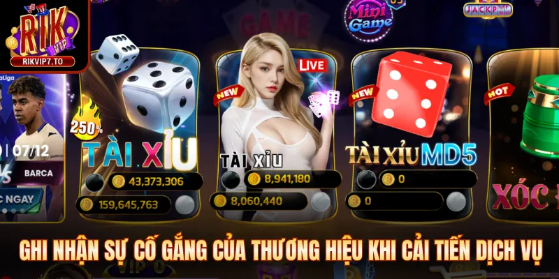 Ghi nhận sự cố gắng của thương hiệu khi cải tiến dịch vụ