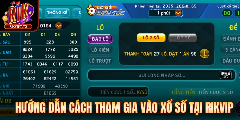 Hướng dẫn cách tham gia vào sảnh xổ số tại Rikvip